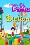 Smart Kid Picture Dictionary Paperback 2020