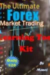 The Ultimate Forex Market Learning Tool Kit 2019