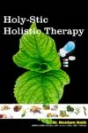 Holy-Stic Holistic-Therapy English Paperback Jan. 2021