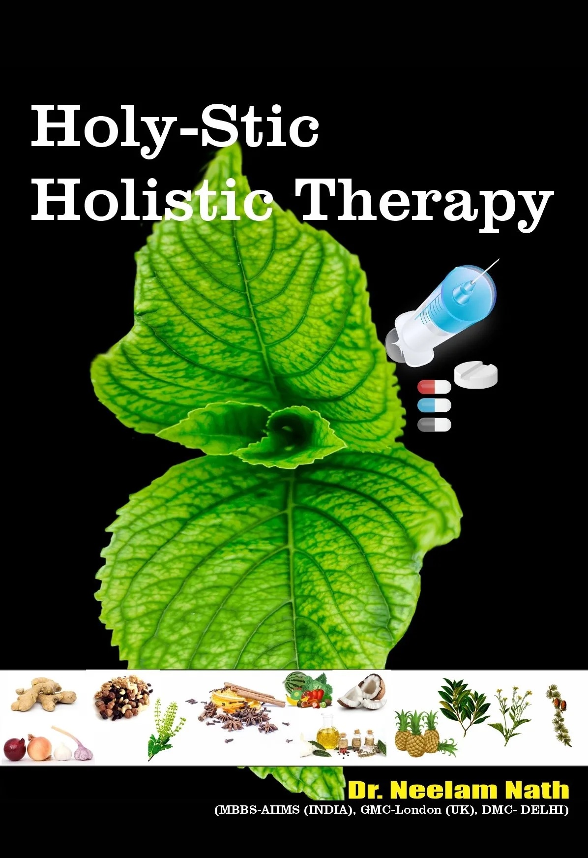 Holy-Stic Holistic-Therapy English Paperback Jan. 2021