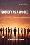 SOCIETY AS A WHOLE (English Paperback 2024)