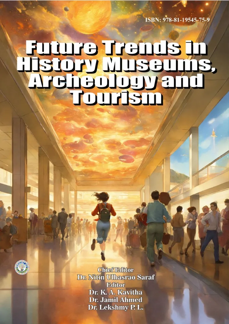 Future Trends in History Museums, Archeology and Tourism 2024